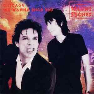 FLAC The Rolling Stones - Chicago We Wanna Hold You
