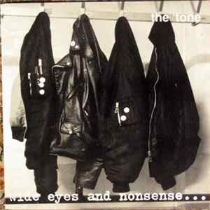 FLAC The ‘Tone - Wide Eyes And Nonsense...Grinding Gum And Molars
