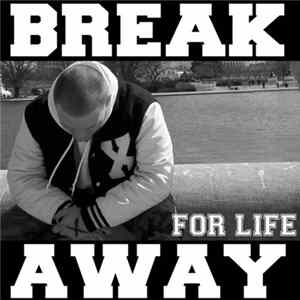 FLAC Break Away - For Life
