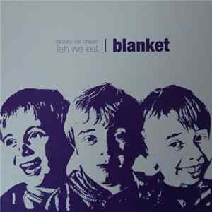 FLAC Blanket - Rabbbits We Chase Fish We Eat