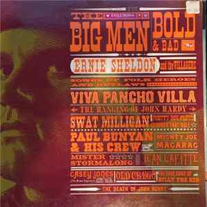 FLAC Ernie Sheldon - Big Men Bold And Bad