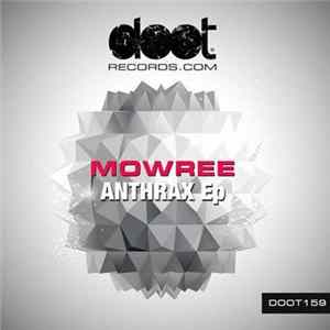 FLAC Mowree - Anthrax Ep
