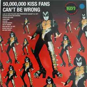 FLAC Kiss - 50,000,000 Kiss Fans Can´t Be Wrong
