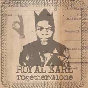 FLAC Royal Earl Royal Earl Romanowski Rski Walter Earl - Together/Alone