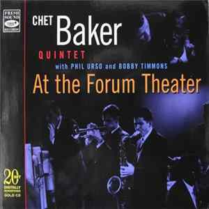 FLAC Chet Baker Quintet - At The Forum Theater