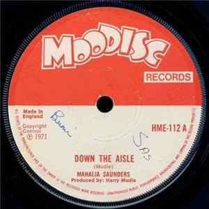 FLAC Mahalia Saunders / Ian Robinson With Mudies All Stars - Down The Aisle / Three For One