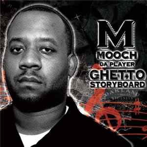 FLAC Mooch Da Player - The Ghetto Storyboard
