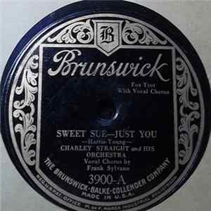 FLAC Charley Straight And His Orchestra - Sweet Sue - Just You / Sentimental Baby