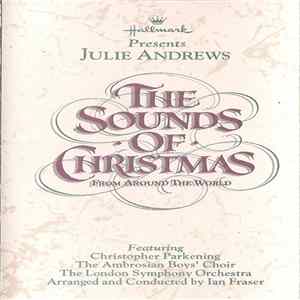FLAC Julie Andrews Featuring Christopher Parkening, The Ambrosian Boys' Choir, The London Symphony Orchestra, Ian Fraser - The Sounds Of Christmas From Around The World