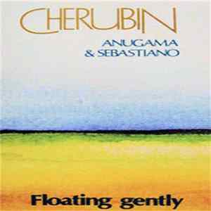 FLAC Anugama & Sebastiano - Cherubin - Floating Gently