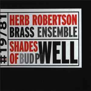FLAC The Herb Robertson Brass Ensemble - Shades Of Bud Powell