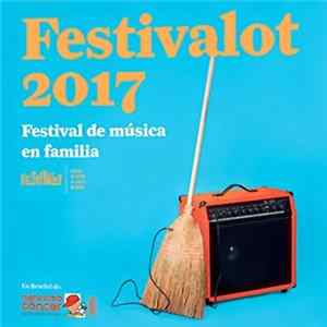 FLAC Various - Festivalot 2017 (Festival de Música En Familia)