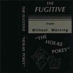 FLAC The Fugitive - Hoe-Ke Pokey