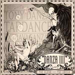 FLAC The Tony Danza Tapdance Extravaganza - Danza IIII: The Alpha - The Omega