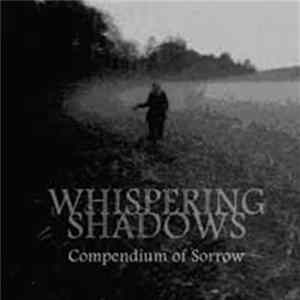 FLAC Whispering Shadows - Compendium Of Sorrow