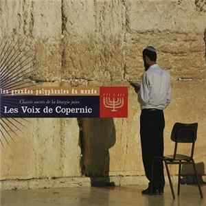 FLAC Les Voix De Copernic - Chants Sacrés De La Lithurgie Juive
