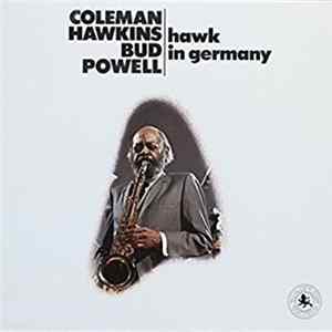 FLAC Coleman Hawkins & Bud Powell - Hawk In Germany