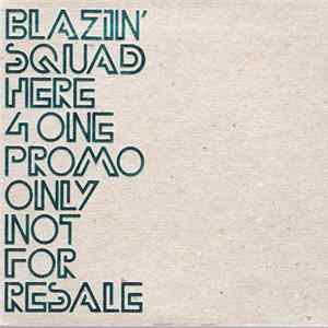 FLAC Blazin' Squad - Here 4 One