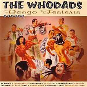 FLAC The Whodads - Bongo Festeris