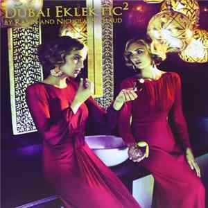 FLAC Ravin And Nicholas Sechaud - Dubai Eklektic ²