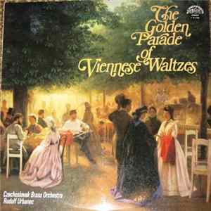 FLAC Czechoslovak Brass Orchestra, Rudolf Urbanec - The Golden Parade Of Viennese Waltzes