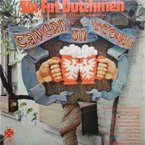 FLAC The Six Fat Dutchmen - Tavern In The Town