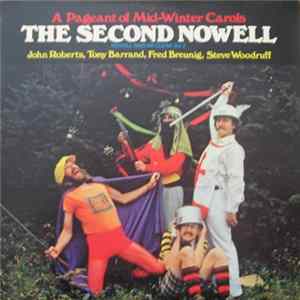FLAC John Roberts , Tony Barrand, Fred Breunig, Steve Woodruff - The Second Nowell: A Pageant Of Mid-Winter Carols, Nowell Sing We Clear, Vol. 2