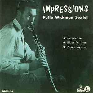 FLAC Putte Wickman Sextet - Impressions