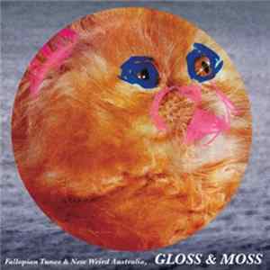 FLAC Various - New Weird Australia vs Fallopian Tunes, Gloss & Moss