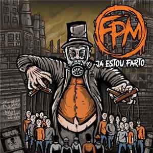 FLAC F.P.M. - Já Estou Farto