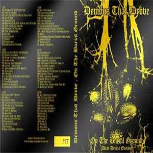 FLAC Demons That Drove - On The Burial Ground (Dead Deluxe Edition)