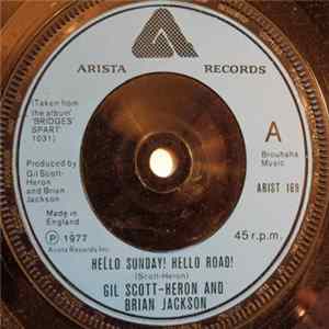 FLAC Gil Scott-Heron & Brian Jackson - Hello Sunday ! Hello Road ! / The Bottle
