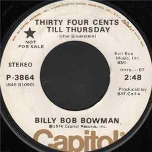 FLAC Billy Bob Bowman - Thirty Four Cents Till Thursday