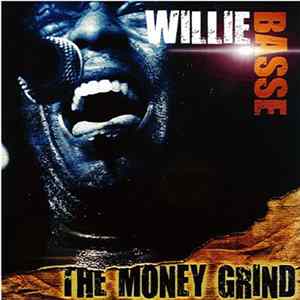 FLAC Willie Basse - The Money Grind