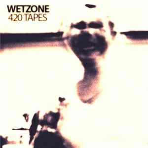 FLAC Wetzone - 420 Tapes