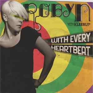 FLAC Robyn With Kleerup - With Every Heartbeat