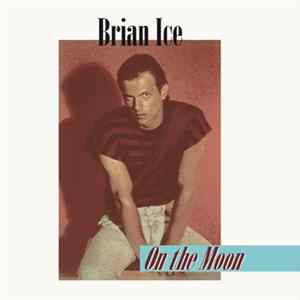 FLAC Brian Ice - On The Moon
