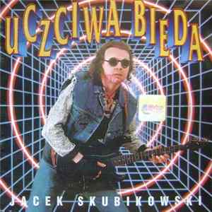 FLAC Jacek Skubikowski - Uczciwa Bieda