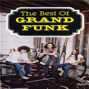 FLAC Grand Funk Railroad - The Best Of Grand Funk