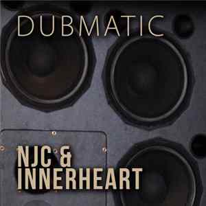 FLAC NJC & Innerheart - Dubmatic