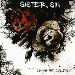 FLAC Sister Sin - Smash The Silence