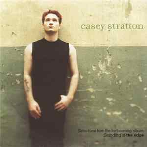 FLAC Casey Stratton - Selections From The Forthcoming Album, Standing At The Edge