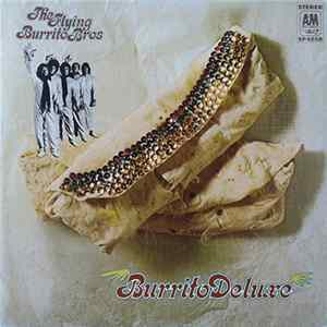FLAC The Flying Burrito Bros. - Burrito Deluxe