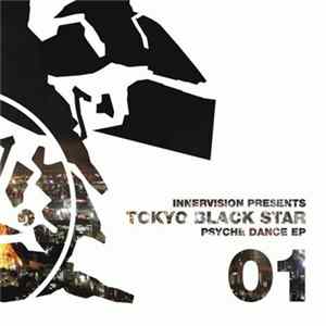FLAC Tokyo Black Star - Psyche Dance EP