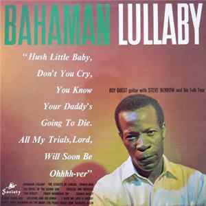 FLAC Roy Guest With Steve Benbow And His Folk Four - Bahaman Lullaby