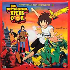 FLAC Apollo - Les Mystérieuses Cités D'Or (Bande Originale De La Série Télévisée)