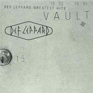 FLAC Def Leppard - Vault: Def Leppard Greatest Hits 1980-1995