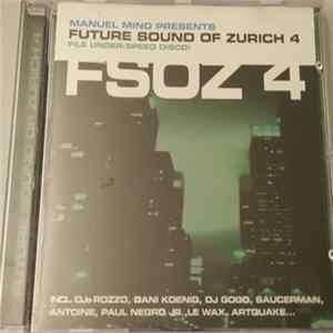 FLAC Manuel Mind - Future Sound Of Zurich 4 - FSOZ 4