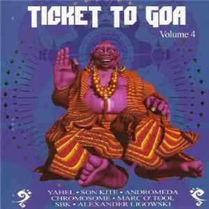 FLAC Various - Ticket To Goa Volume 4