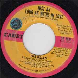 FLAC The Dells - Just As Long As We're In Love / I'd Rather Be With You